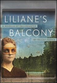 Liliane’s Balcony: A Novella of Fallingwater