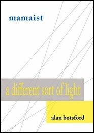 mamaist: a different sort of light