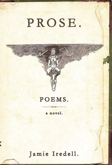 Prose. Poems. a Novel.